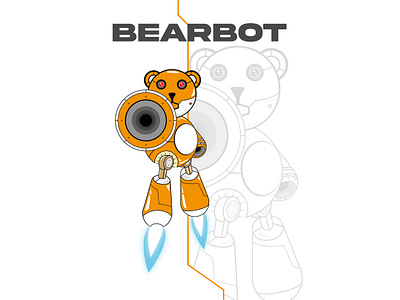 BEARBOT characterdesign design digital art digital illustration digitalart digitalcharacter illustration illustrator poster art poster design typography vector