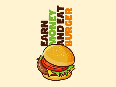 Earn Money and Eat Burger burger cartoon cool delicious food design eat food illustration funny hamburger hot humorous illustration job joke lifestyle money notebook pillow shirt design tote bag