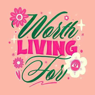 Worth Living For: GoodType x TWLOHA design illustration illustration art illustrator lettering lettering art passionproject procreateapp smallbusiness