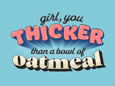 Wholesome Oats illustration meme oatmeal thicc thick typography vine