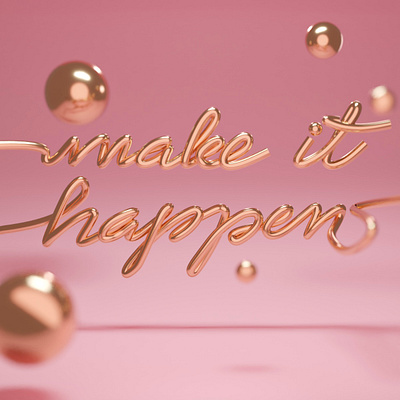 Make it happen 3d 3d art 3dart 3dtypography blender blender3d typography