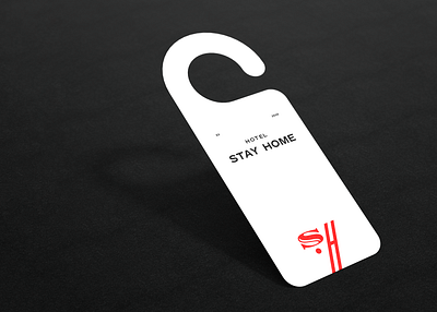 Stay Home Hotel branding design door hanger funny hotel hotel branding identity logo monogram quarantine quarantine life stayhome stayhomehotel