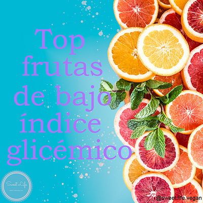 Top frutas de bajo índice glicémico, contenido para redes socia advertising design content creation content marketing design socialmedia