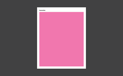 Quarantine art contemporary design designer digitalart flat helvetica layout minimal minimalism pink poster design posterdesign swiss swissdesign