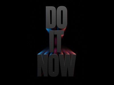 Do it now 3d 3d type black blender blue dark dark mode design do editable free letters mate now perspective red render type typogaphy typography