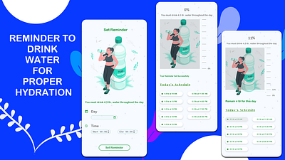 design for a app of reminder to drink water for proper hydrate app design illustration illustrator mobile app design mobile ui ui ux web website