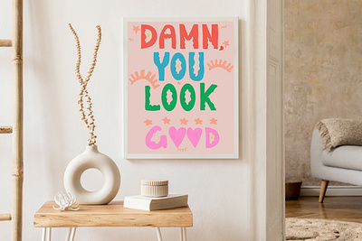 Damn You Look Good abstract art design feminist graphic design illustration illustrator logo minimal quote art