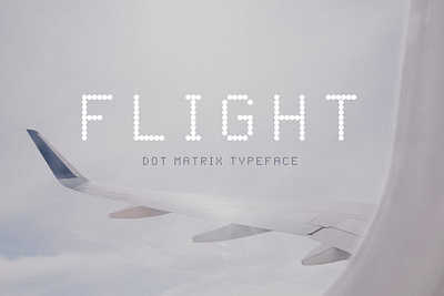 Flight Dot Matrix Typeface airplane airport billboard bulb computer digital dot dot matrix flight flights gate lcd package shipping stamp techno ticket