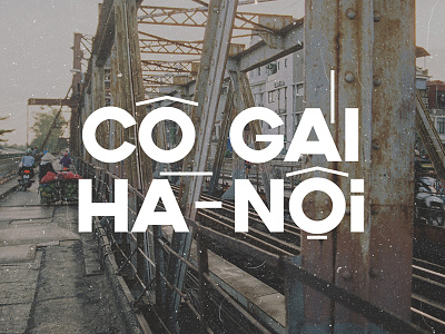 Cô gái Hà Nội (Lady of Hanoi) font font chữ hanoi retro tiếng việt typeface vietnam vintage