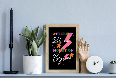 Attitude Rihanna Money On Beyonce abstract art branding design feminist graphic design illustration illustrator minimal musical quote art