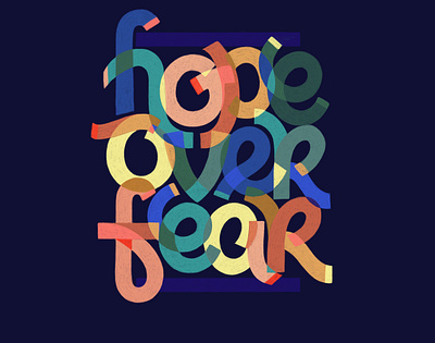 Hope over Fear, Biden Harris 2020 2020election bidenharris design hand drawn illustration joebiden lettering lettering art procreate typography