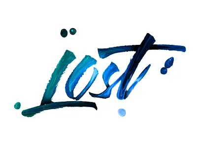 'Lost' Paint Text art branding design flat graphic design icon illustration lettering lettering art lettering logo paint painted painting text