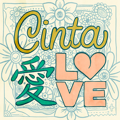 Cinta. 愛. Love cinta design illustration illustration art illustrator lettering lettering art love passionproject procreateapp smallbusiness