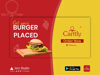 Carttly App UI Design Banner app branding brandingreimagined burger carttly delivery design food food app jazzstudio kl58 thalassery ui