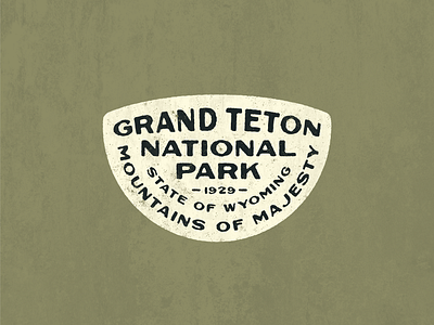 Grand Teton National Park Badge badge graphic design mountains national parks patch texture type lockup typedesign typography wyoming