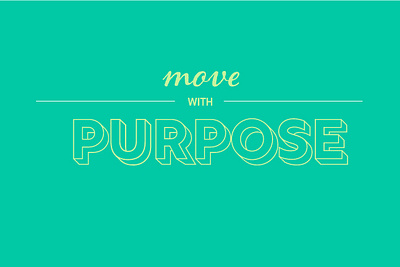 Move With Purpose design minimal typography ui