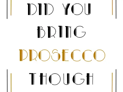 Prosecco Print artdeco calligraphy calligraphy font design illustration prosecco typography
