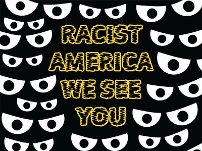 We See You activism america black lives matter blm editorial design eyes minimal racism