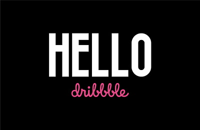 Hello Dribble! branding design logo typedesign typeface typography vector