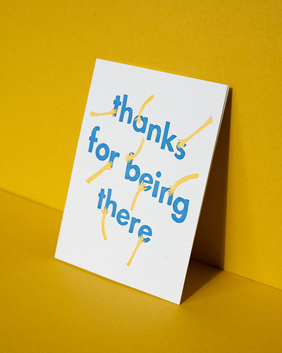 Thanks For Being There Letterpress Greeting Card blue canary cerlean design futura greeting card hands illustration lettering letterpress letterpressed modern paper paper goods post modern thank you woman desinger woman illustrator yellow