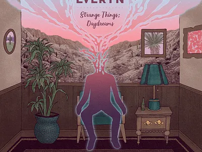 Everyn - Strange Things, Daydreams (cover art) album art band art cactus cover art desert everyn frame illustration life drawing music music art photoshop poster room silhouette surreal texture