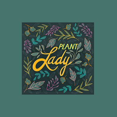 Plant Lady art artwork digital art draw everyday illustraion illustration illustration project lettering personalproject plant lady procreate women in illustration