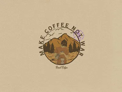 Make Coffee Not War apparel design design great outdoors illustration logo logodesign logotype vintage design vintage logo wilderness