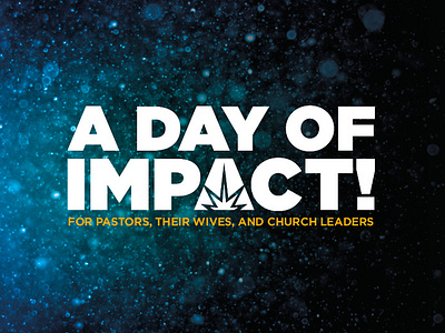 Day of Impact - Pastor's Event Design church conference design event explosion impact logo ministry pastoral postcard print spiritual typographic