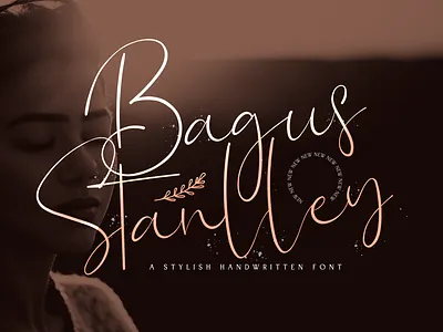 Bagus Stanlley - Stylish Script Font brush calligraphy elegant font handdrawn handlettering handwritten handwritting lettering logotype modern script stylish vintage whimsical