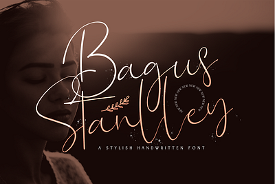 Bagus Stanlley - Stylish Script Font brush calligraphy elegant font handdrawn handlettering handwritten handwritting lettering logotype modern script stylish vintage whimsical