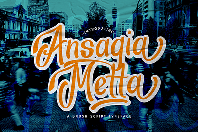 Ansagia Metta - Bold Script Font bold brush calligraphy classy font groovy handdrawn handlettering logotype multilingual puaencode retro script stylish vintage