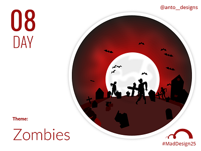 Mad design challenge- Day 8 (Zombies) art artist artwork bats blood red cemetery cross design challenge graveyard illustration illustrator cc lockdown challenge mad design challenge madrasters moon moonlight vector zombies