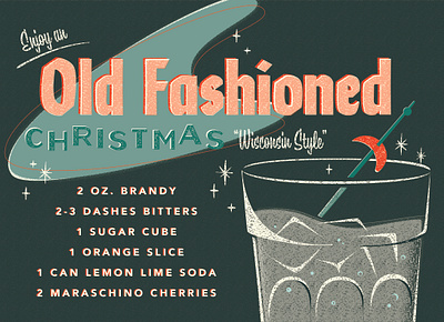 Christmas Card 2019 christmas christmas card cocktail drink hand drawn holiday card holidays illustration lettering merry old fashioned recipe retro vintage wisconsin