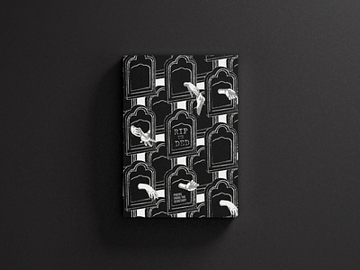 RIP UR DED | Book Cover blackandwhite book design design digital art dribbble graphic design illustration mockup october pattern spooky vector