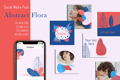 Abstract Flora - Social Media Pack abstract advertising blog bloggers design fashion fashion illustration floral instagram instagram banner instagram post instagram stories instagram template post posts retail brand social media social media pack social media template template