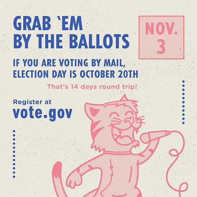 Grab 'Em by the Ballots: VOTE! adobe illustrator ballot biden branding cat design illustration logo microphone minimal retro vector vote voter votes