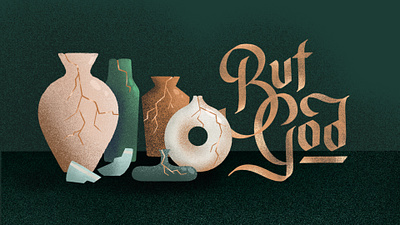 But God blackletter illustration kintsugi pottery procreate redeem swashes tesxture typography