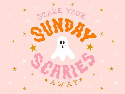 Scare Your Sunday Scaries Away anxiety cute design fall ghost graphic design halloween handlettering illustration lettering scary spooky sunday scaries type typography vector visual design