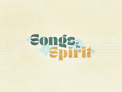 Songs of the Spirit church illustration logo music psalms sermon sermon series songs spirit texture