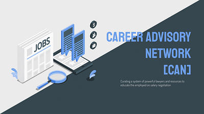 Career Advisory Network Formulation Slide Deck career advice careerbuilder careers company branding diligence powerpoint presentation presentation presentation layout slide deck startup startup branding startup concept startups uidesign uiux website design