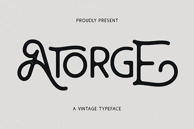 Atorge Vintage Typeface elegant fonts font design fonts collection lettering logo modern fonts retro retro design retro font retro typeface sans serif serif font serif fonts vintage vintage badge vintage design vintage font vintage fonts vintage logo vintage typeface