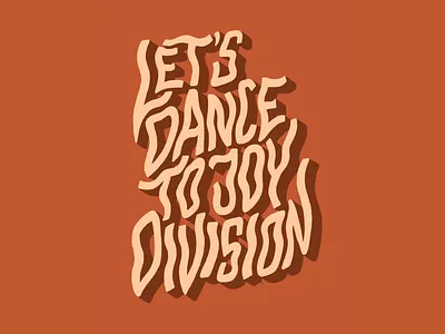 Let's Dance To Joy Division design digital art hand drawn handlettering illustration indie music lettering lettering artist music procreate song lyrics the wombats type design typography