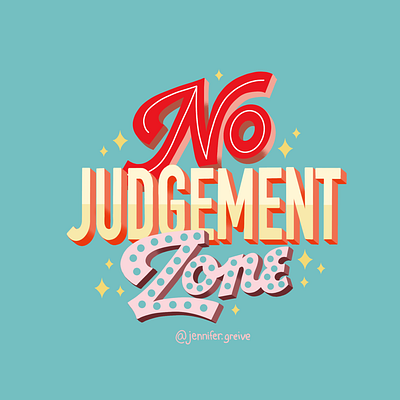 No Judgement Zone awareness be kind hand drawn type hand lettering hand lettering logo mental health awareness script lettering typography vintage vintage color palette