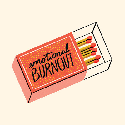 Burnout burnout design emotions feelings hand drawn illustration illustrator match box matches procreate