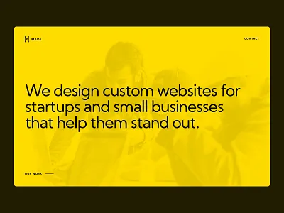 Made Agency Home Hero agency design ui ux web website