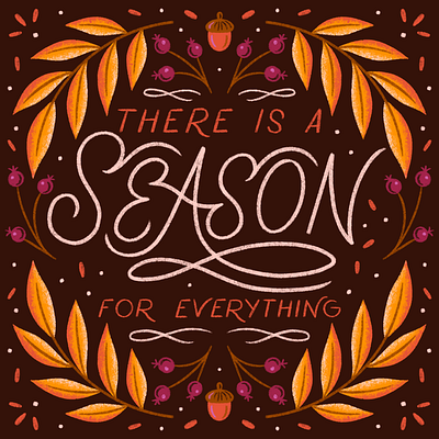 Ecclesiastes 3:1 autumn fall hand lettering illustration leaves lettering nature season seasons typography