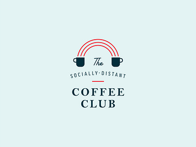 Socially-Distant Coffee Club badge branding club coffee coronavirus covid logo loyalty card mug punch card quarantine social distancing typography