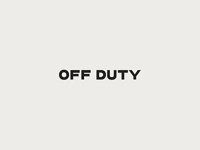 OFF DUTY brand design branding logo typeface typography