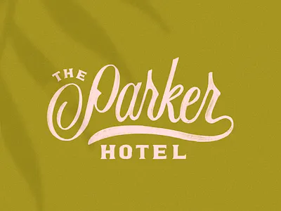 The Parker Hotel Logo branding calligraphy design handlettering hotel branding lettering logo logo design procreate typography vacation