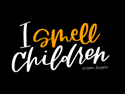 I Smell Children - Hocus Pocus quote halloween hand lettering hocuspocus